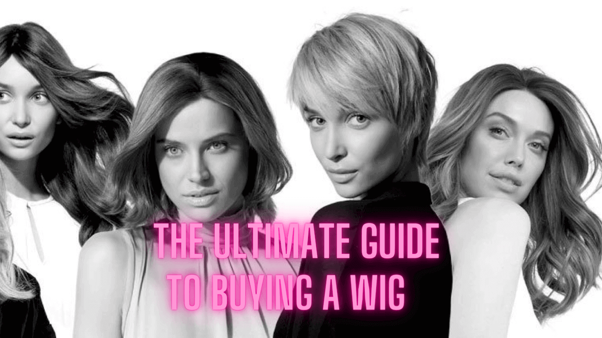 Human Hair Wigs – The Ultimate Guide to Wig Purchasing